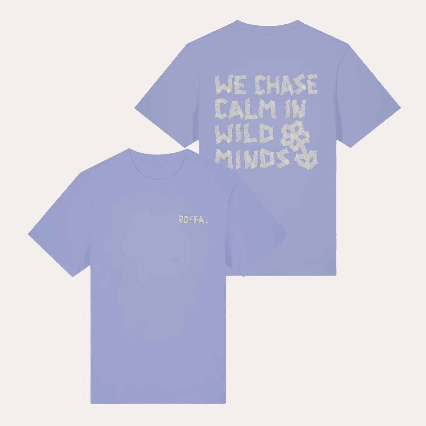 ROFFA. t-shirt comfort - We chase calm - 100% organisch katoen